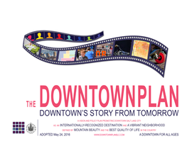 Downtown Master Plan and to Identify a Family of Street Furniture That Unifies Should Continue