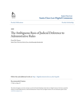 The Ambiguous Basis of Judicial Deference to Administrative Rules David M