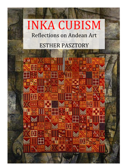 INKA CUBISM Reflections on Andean Art