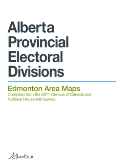 Alberta Provincial Electoral Divisions Edmonton Area Maps Compiled from the 2011 Census of Canada and National Household Survey 167 AVE NW