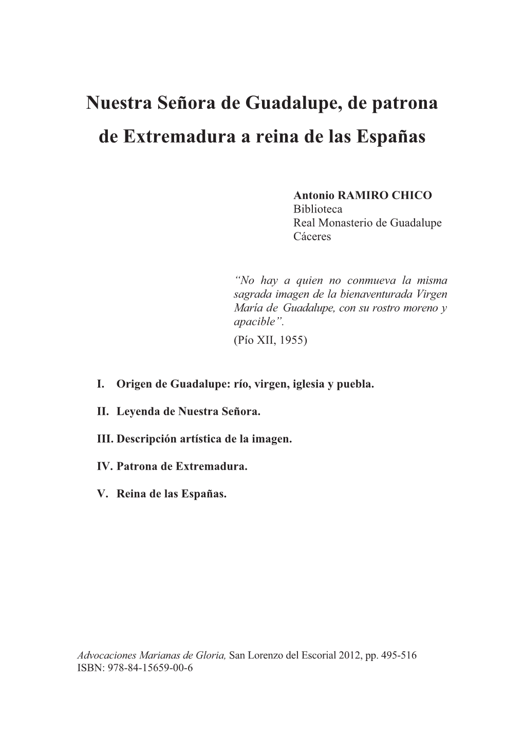 Nuestra Señora De Guadalupe, De Patrona De Extremadura a Reina De Las Españas