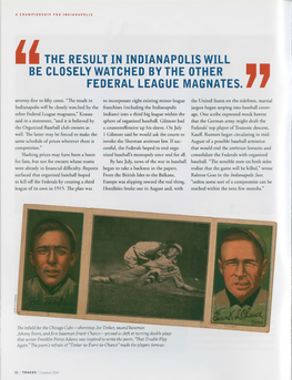 The Result in Indianapolis Will Closely Watched by the Other Federal League Magnates