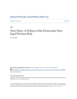 A Defense of the Democratic Party Equal Division Rule Lisa Schnall