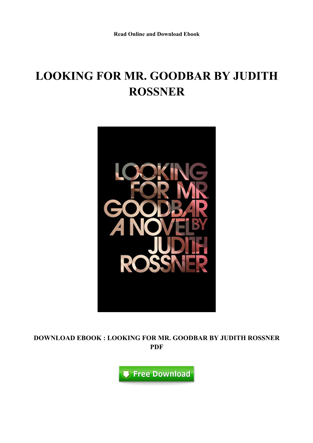 [P750.Ebook] Fee Download Looking for Mr. Goodbar by Judith Rossner