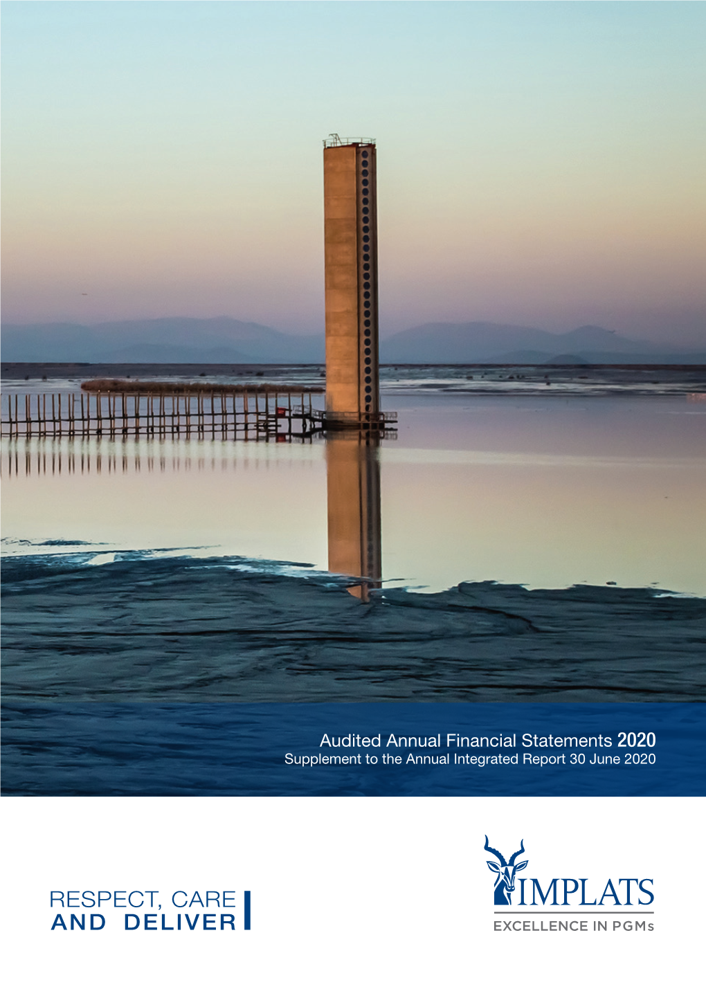 Audited Annual Financial Statements 2020 Supplement to the Annual Integrated Report 30 June 2020