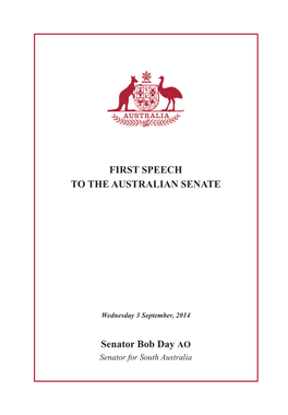 Bob Day: First Speech to the Australian Senate