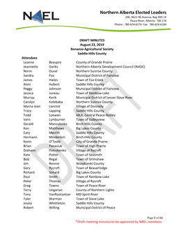 Northern Alberta Elected Leaders 206, 9621-96 Avenue, Bag 900-14 Peace River, Alberta T8S 1T4 Phone: 780-624-6274 Fax: 780-624-6184