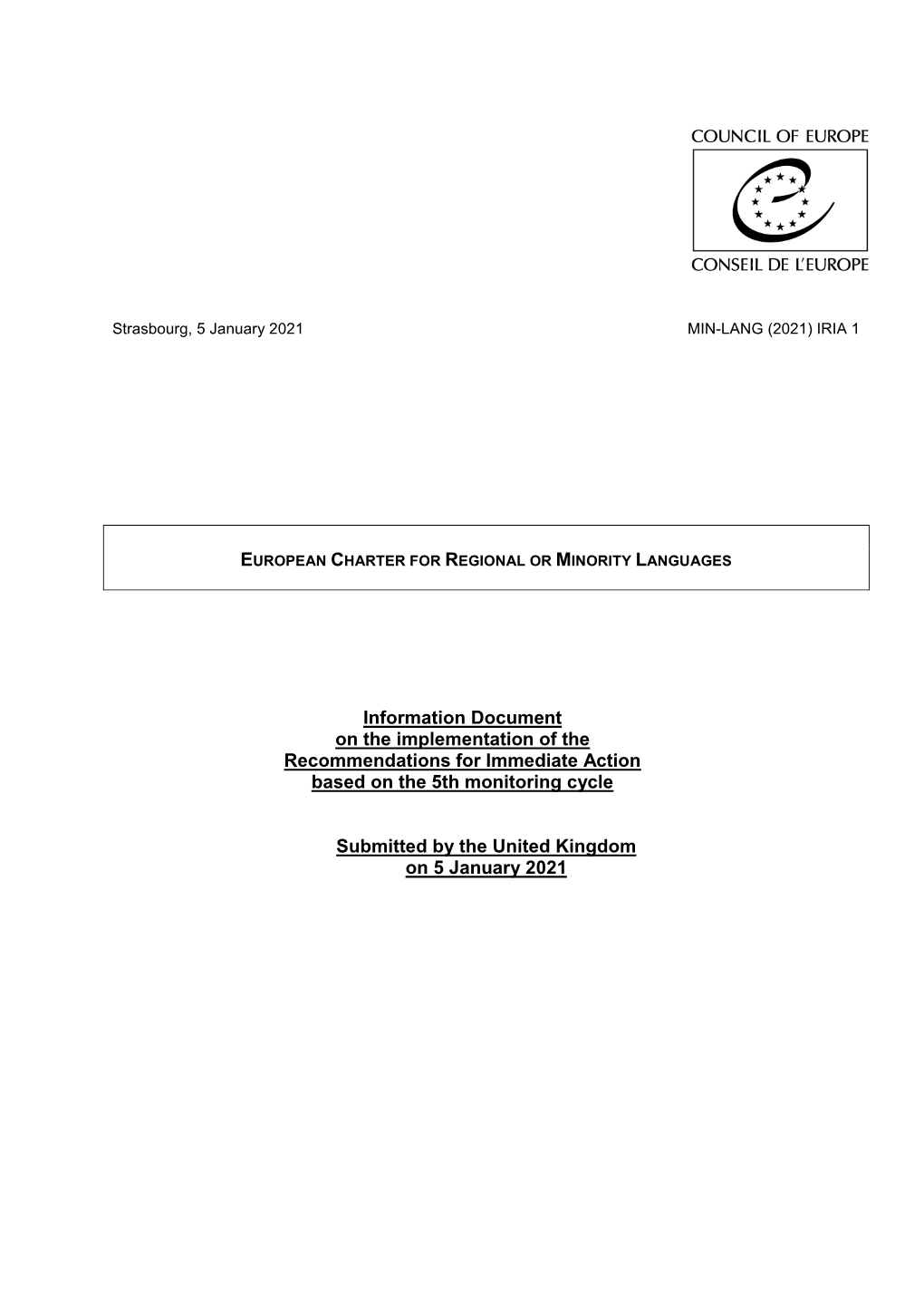 Information Document on the Implementation of the Recommendations for Immediate Action Based on the 5Th Monitoring Cycle