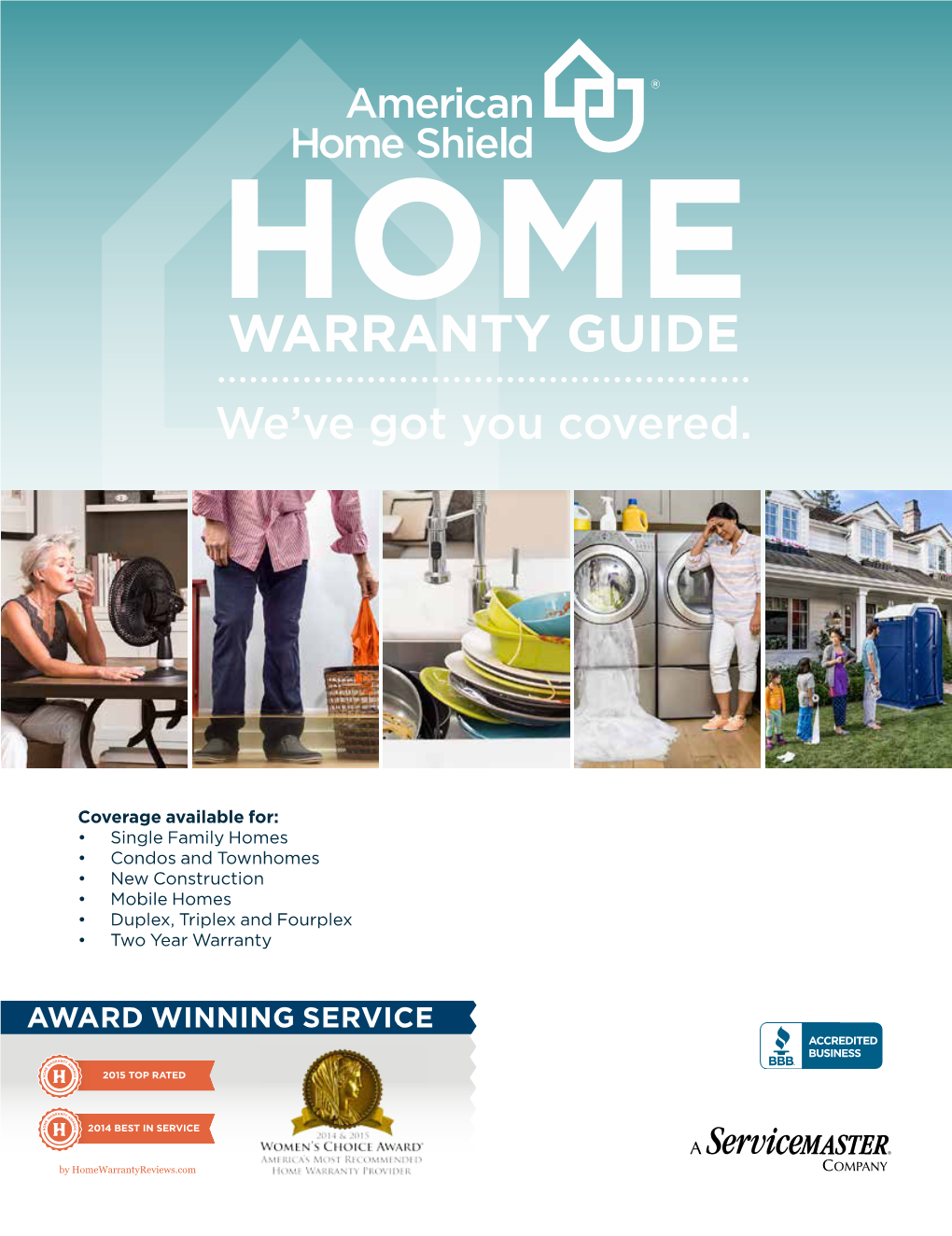 WARRANTY GUIDE We’Ve Got You Covered