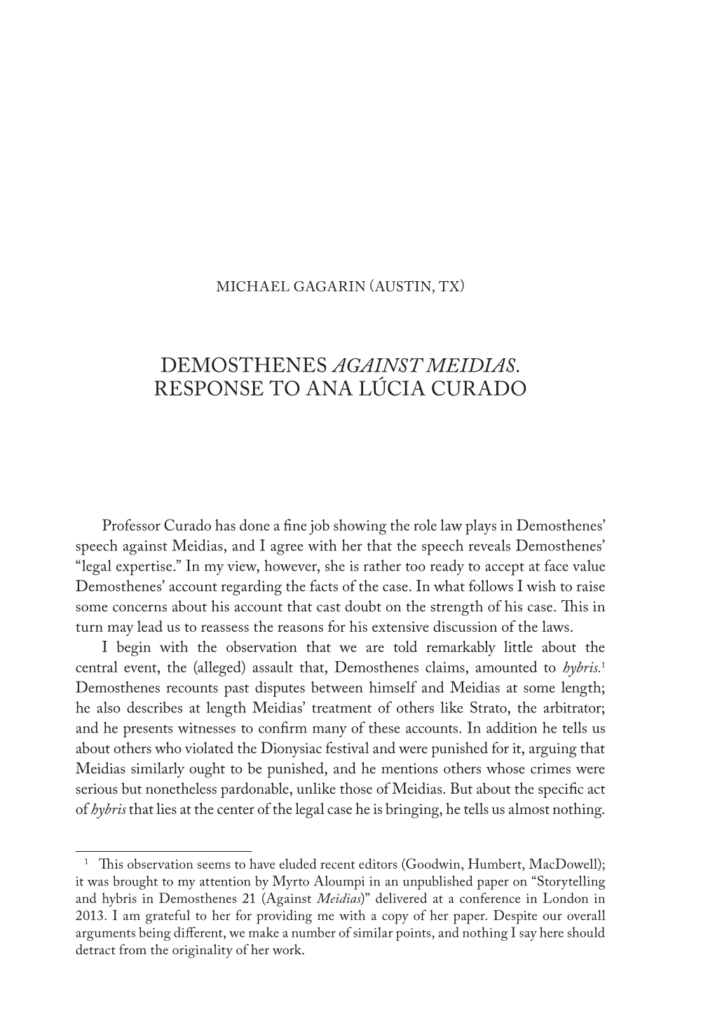Demosthenes Against Meidias. Response to Ana Lúcia Curado
