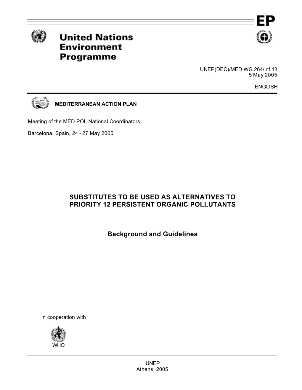 Substitutes to Be Used As Alternatives to Priority 12 Persistent Organic Pollutants