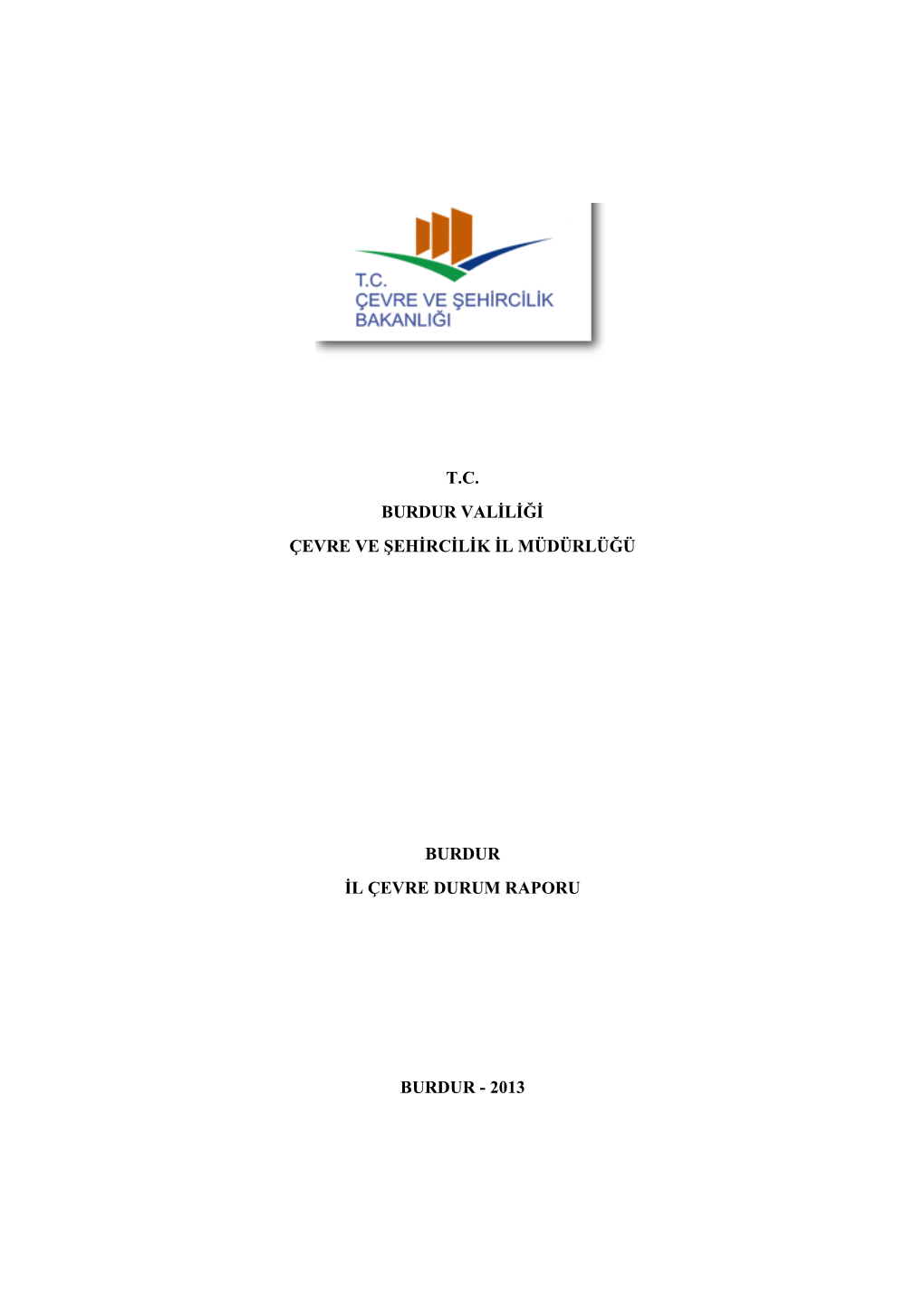 T.C. Burdur Valiliği Çevre Ve Şehircilik Il Müdürlüğü