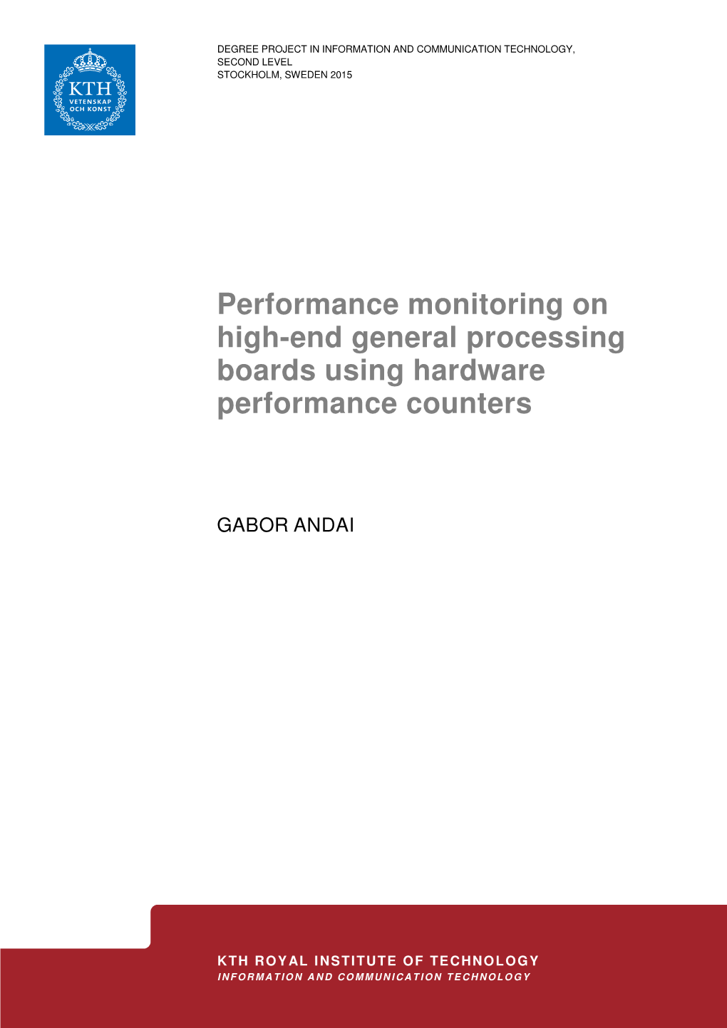 Performance Monitoring on High-End General Processing Boards Using Hardware Performance Counters