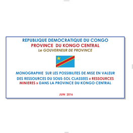 PROVINCE DU KONGO CENTRAL Le GOUVERNEUR DE PROVINCE