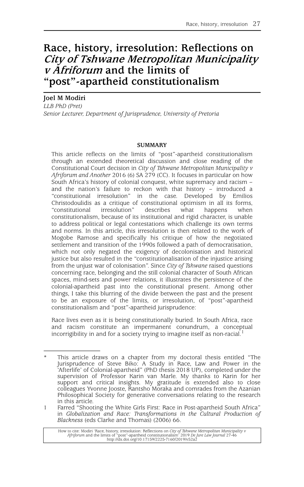 Race, History, Irresolution: Reflections on City of Tshwane Metropolitan Municipality V Afriforum and the Limits of “Post”-Apartheid Constitutionalism