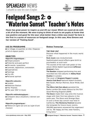 Waterloo Sunset” Teacher’S Notes Music Has Great Power to Inspire Us and Lift Our Mood