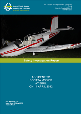 ACCIDENT to SOCATA MS880B at EBUL on 14 APRIL 2012 Safety