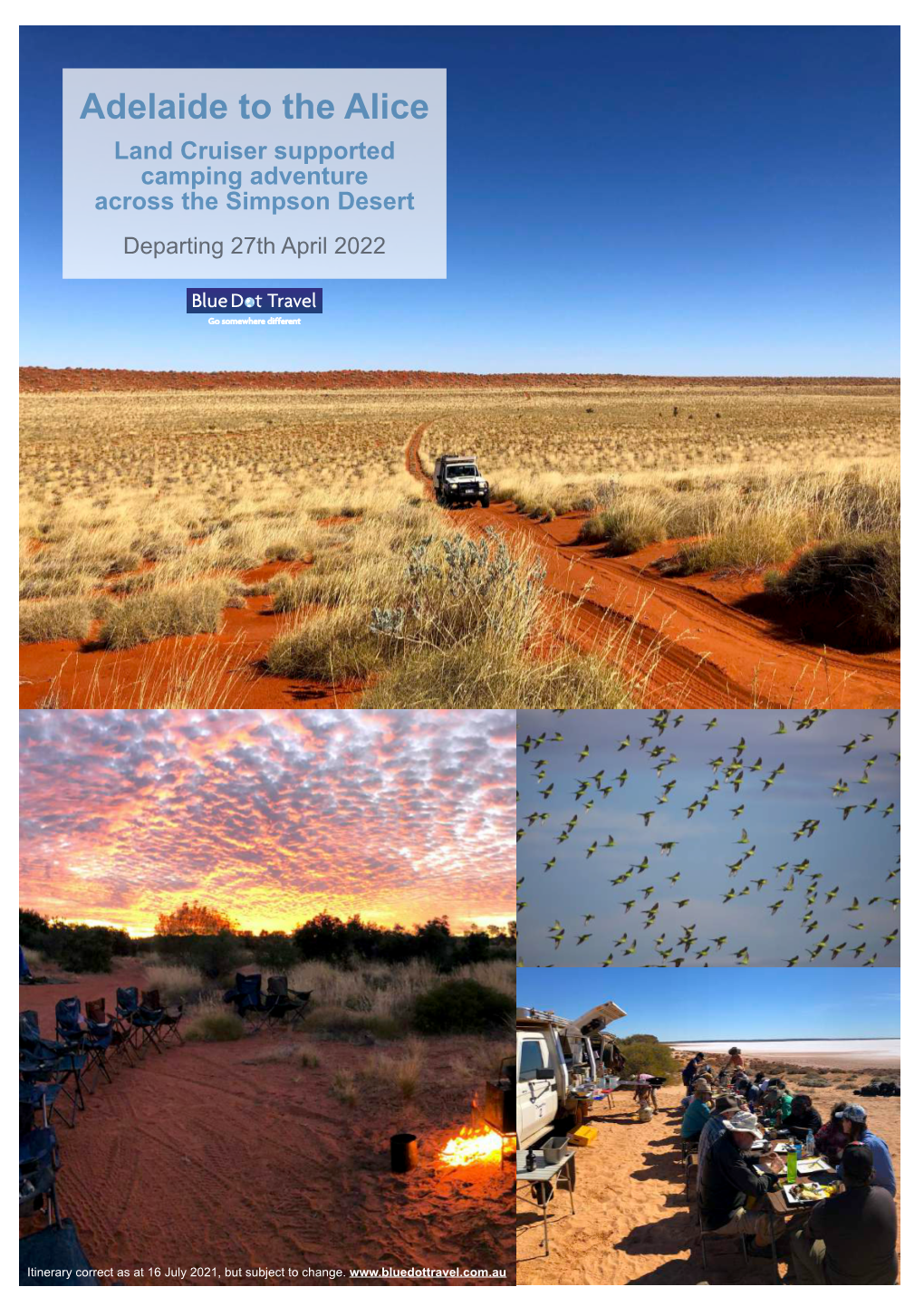 Adelaide to the Alice Land Cruiser Supported Camping Adventure Across the Simpson Desert