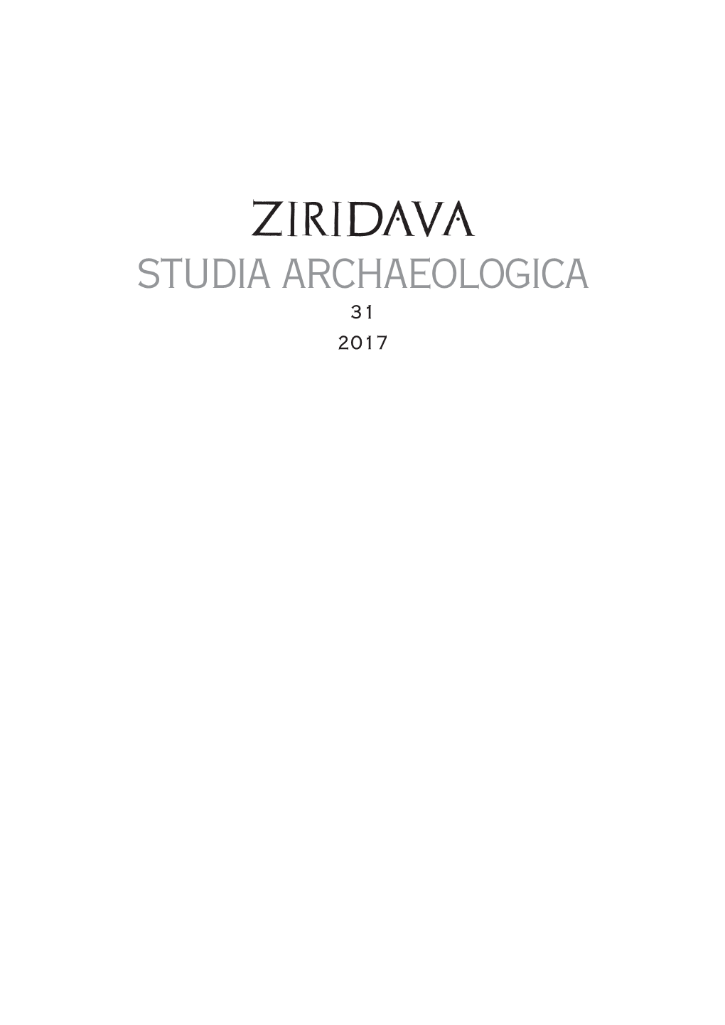 The Rural Landscape of the Frontier of Dacia Porolissensis. a Case Study: the Northern Sector – Territorium Arcoba(Da)Rense – the Valley of River Someșul Mare 153