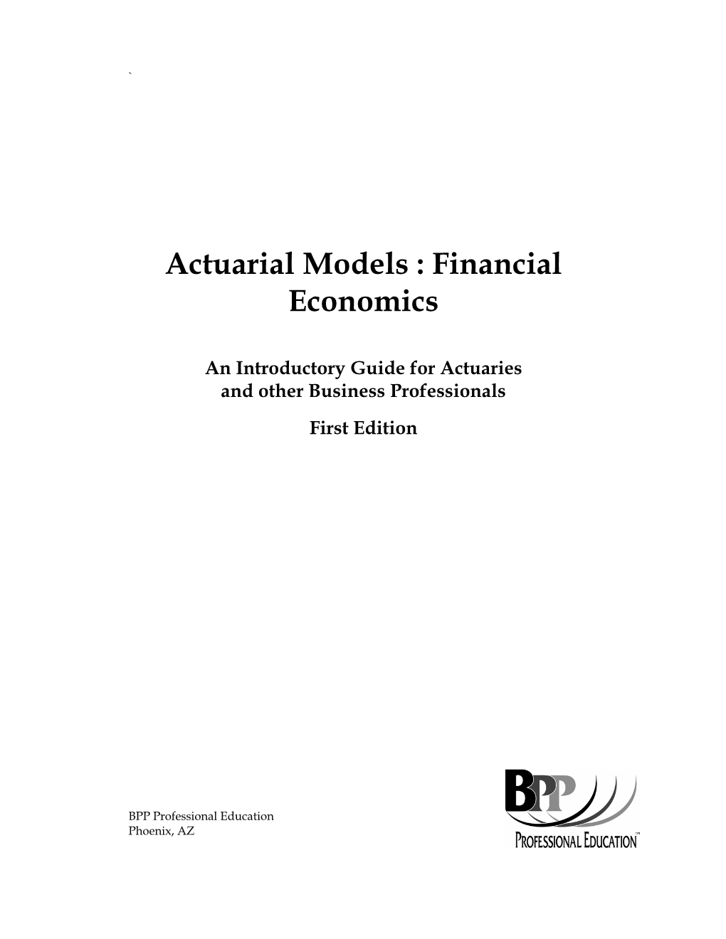 Actuarial Models : Financial Economics
