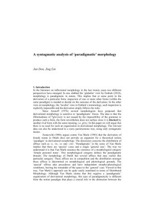 A Syntagmatic Analysis of 'Paradigmatic' Morphology