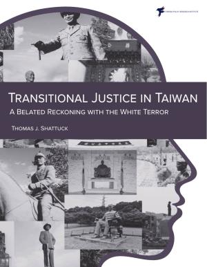 Transitional Justice in Taiwan: a Belated Reckoning with the White Terror
