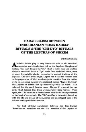 Parallelism Between Indo-Iranian "Soma Haoma" Rituals & the "Chi-Dyo" Rituals of the Lepchas of Sikkim