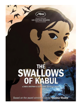 THE SWALLOWS of KABUL for the Strength of Its Subject and Its Artistic Impetus