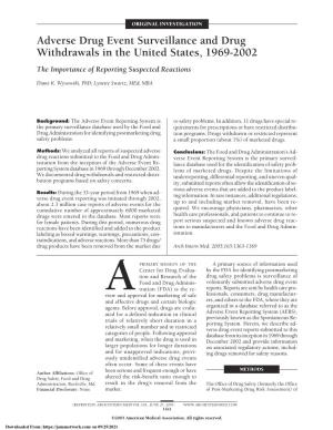 Adverse Drug Event Surveillance and Drug Withdrawals in the United States, 1969-2002 the Importance of Reporting Suspected Reactions