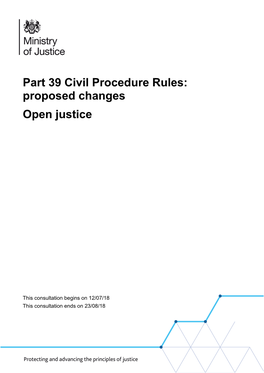 Part 39 Civil Procedure Rules: Proposed Changes, Open Justice