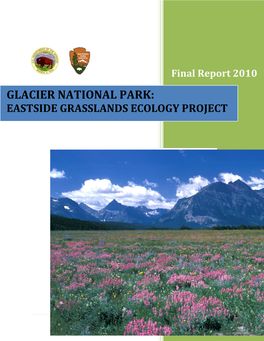 Glacier National Park: Eastside Grasslands Ecology Project