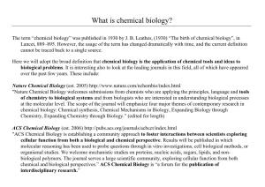 What Is Chemical Biology?