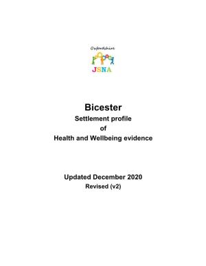 Bicester Health and Wellbeing Profile 2020 Oxfordshire JSNA 2020