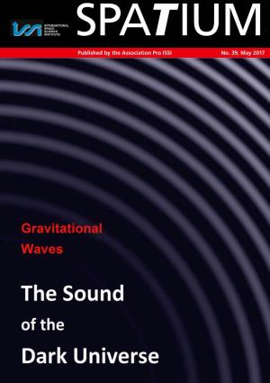 Gravitational Waves Saw Its Initial Quired to Grasp Them and the for the Whole Spatium Series Flimsy Dawn