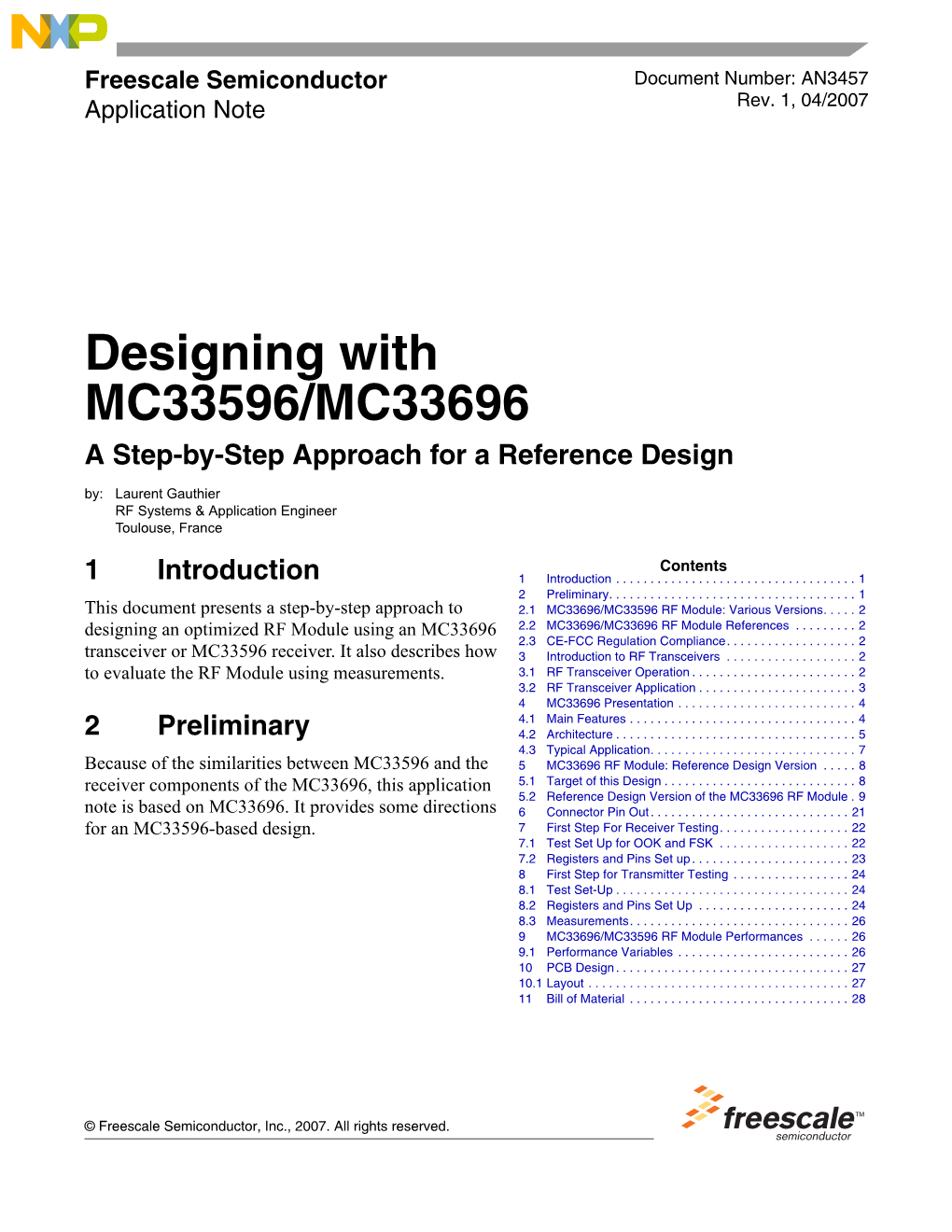 Designing with MC33596/MC33696 a Step-By-Step Approach for a Reference Design By: Laurent Gauthier RF Systems & Application Engineer Toulouse, France
