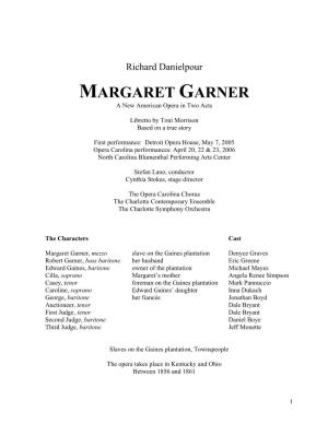 MARGARET GARNER a New American Opera in Two Acts