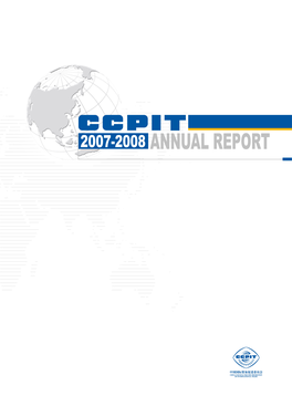 China’S Economic Development 16 Important Events 40 Retrospect and Prospect of Main Businesses 70 Structure of CCPIT 77 Lists of Business Activities in 2008
