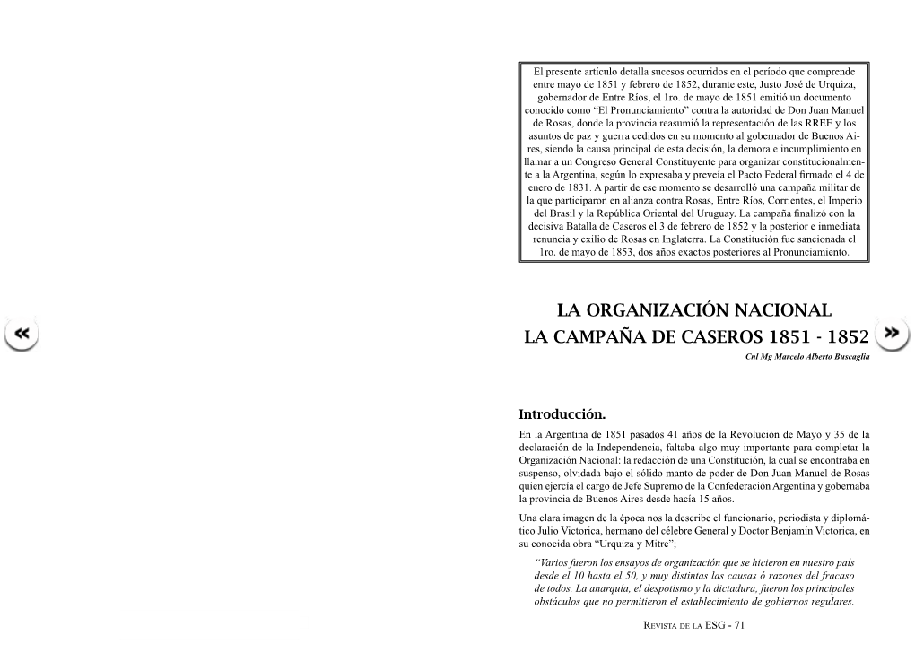LA ORGANIZACIÓN NACIONAL LA CAMPAÑA DE CASEROS 1851 - 1852 Cnl Mg Marcelo Alberto Buscaglia