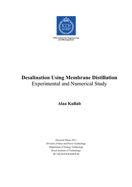 Desalination Using Membrane Distillation Experimental and Numerical Study