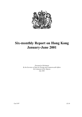 Six-Monthly Report on Hong Kong January-June 2001