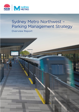 Sydney Metro Northwest – Parking Management Strategy Overview Report Table of Contents
