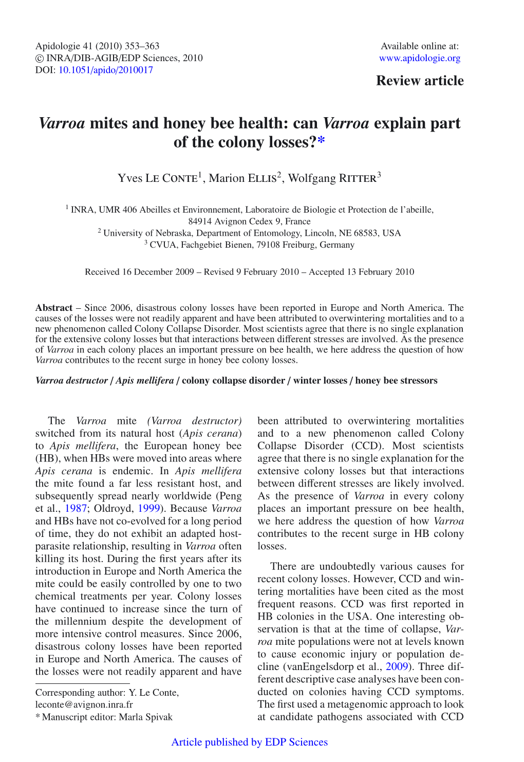 Varroa Mites and Honey Bee Health: Can Varroa Explain Part of the Colony Losses?*