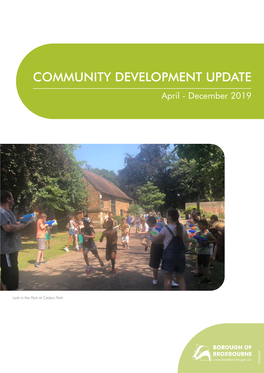 COMMUNITY DEVELOPMENT UPDATE April - December 2019