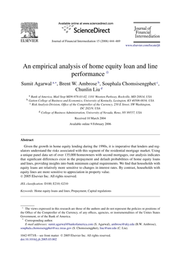 An Empirical Analysis of Home Equity Loan and Line Performance ✩ Sumit Agarwal A,∗, Brent W