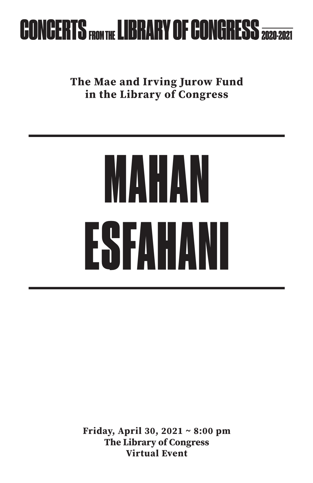 Mahan Esfahani, April 2021