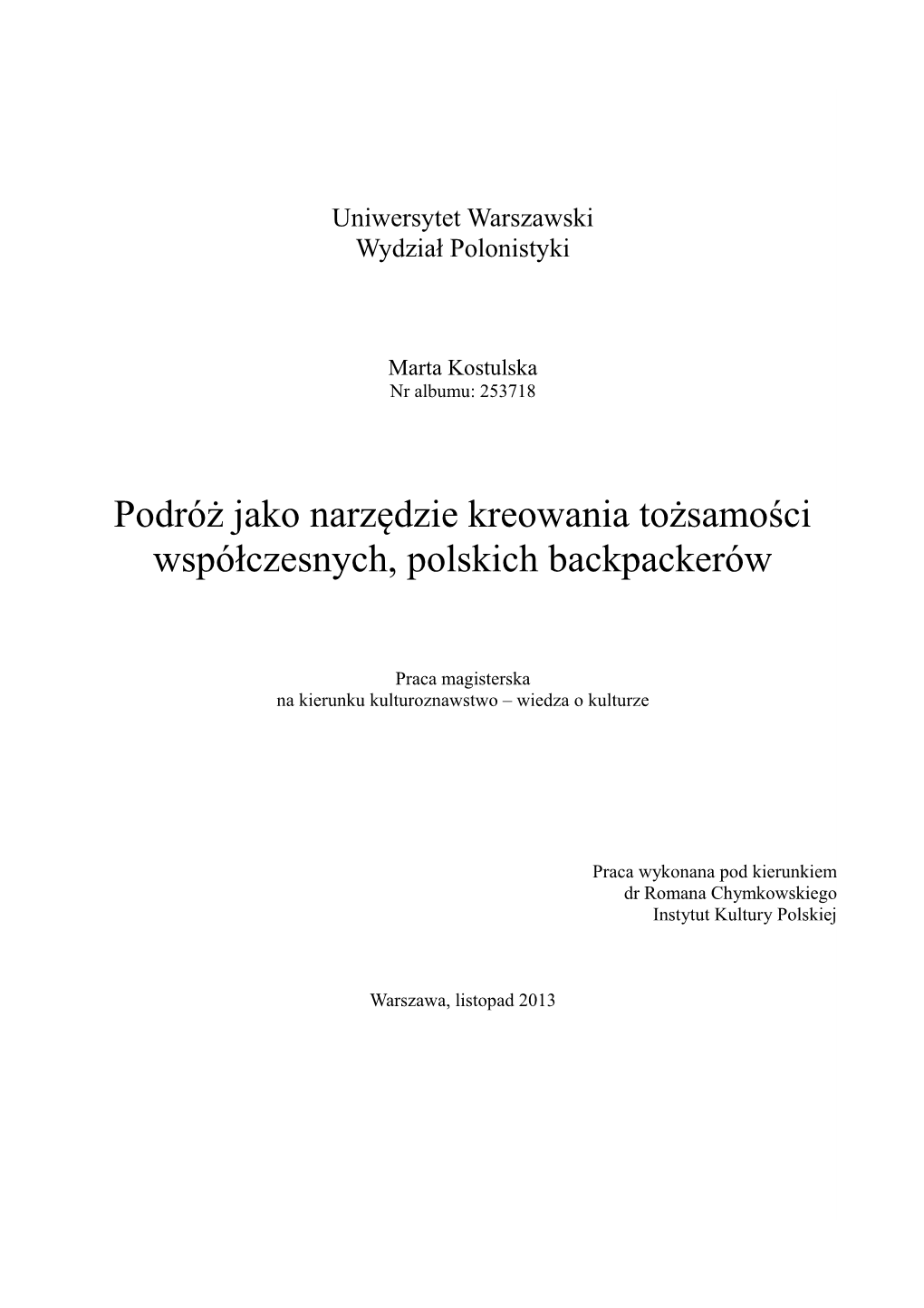 Podróż Jako Narzędzie Kreowania Tożsamości Współczesnych, Polskich Backpackerów