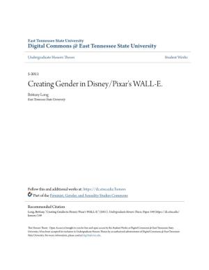 Creating Gender in Disney/Pixar's WALL-E. Brittany Long East Tennessee State University