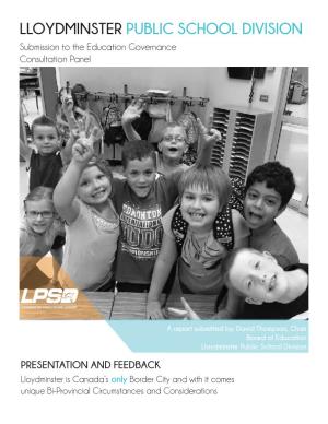 LLOYDMINSTER PUBLIC SCHOOL DIVISION Submission to the Education Governance Consultation Panel