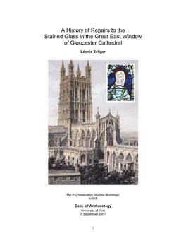 A History of Repairs to the Stained Glass in the Great East Window of Gloucester Cathedral