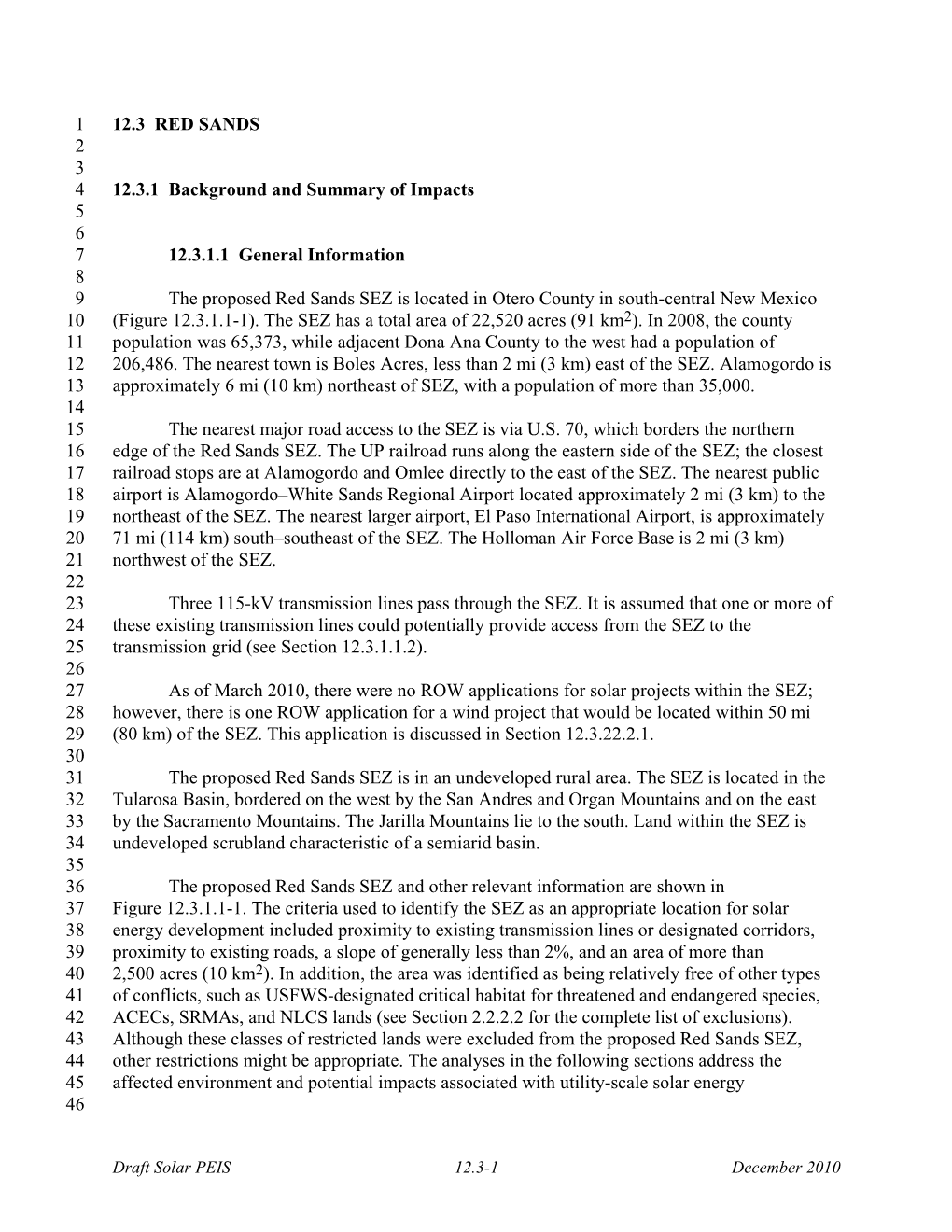 12.3 RED SANDS 1 2 3 12.3.1 Background and Summary of Impacts 4 5 6 12.3.1.1 General Information 7 8 the Proposed Red Sands